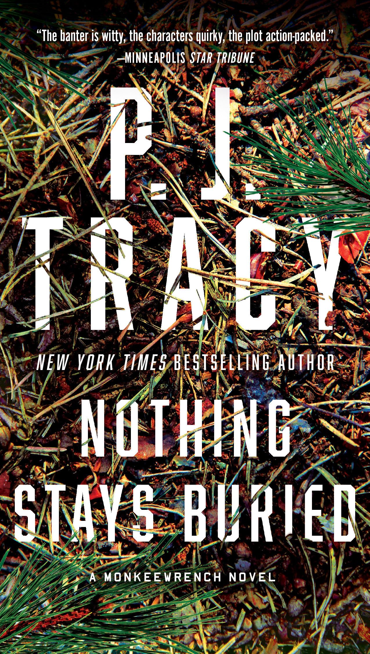 Nothing Stays Buried (A Monkeewrench Novel)
