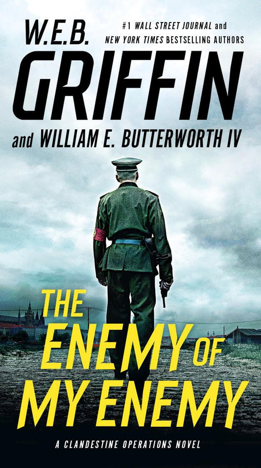 The Enemy of My Enemy (A Clandestine Operations Novel) - 523