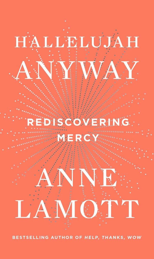 HALLELUJAH ANYWAY: REDISCOVERING
