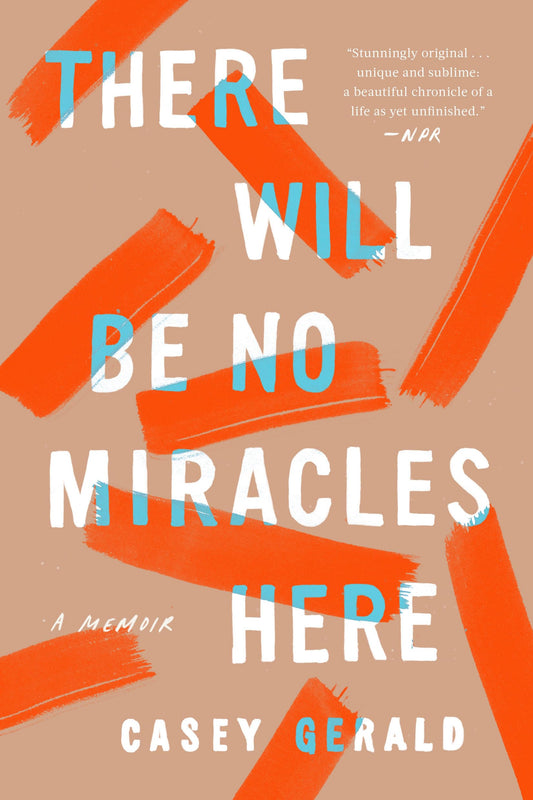 There Will Be No Miracles Here: A Memoir - 212