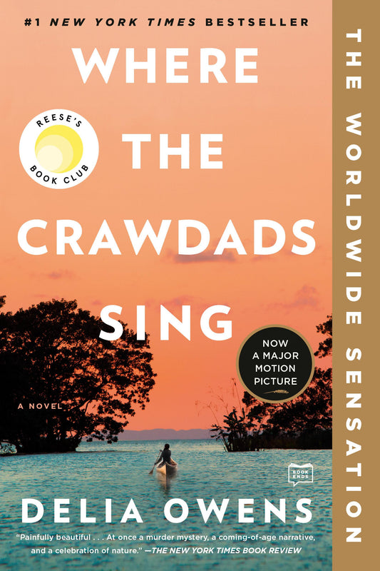 Where the Crawdads Sing: Reese's Book Club (A Novel) - 4872