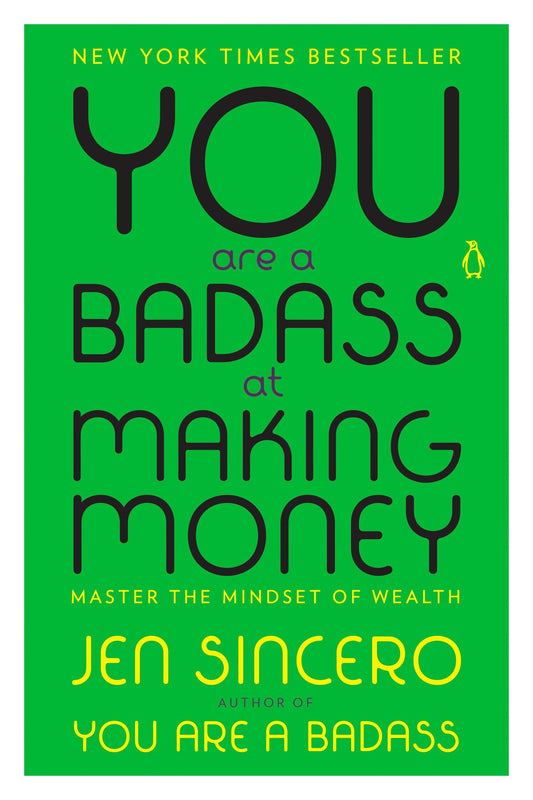 YOU ARE A BADASS AT MAKING MONEY - 5463