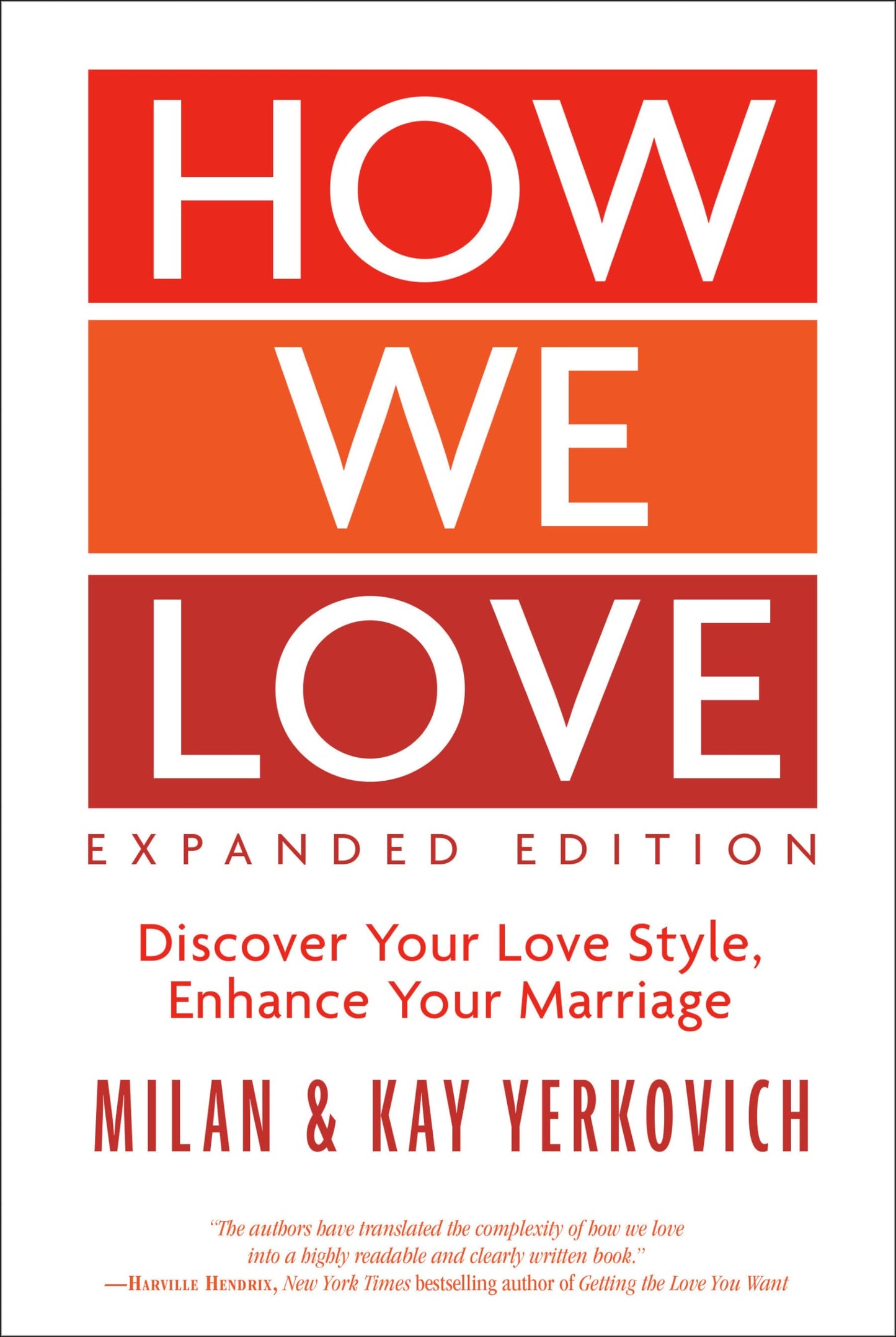 How We Love, Expanded Edition: Discover Your Love Style, Enhance Your Marriage - 7791