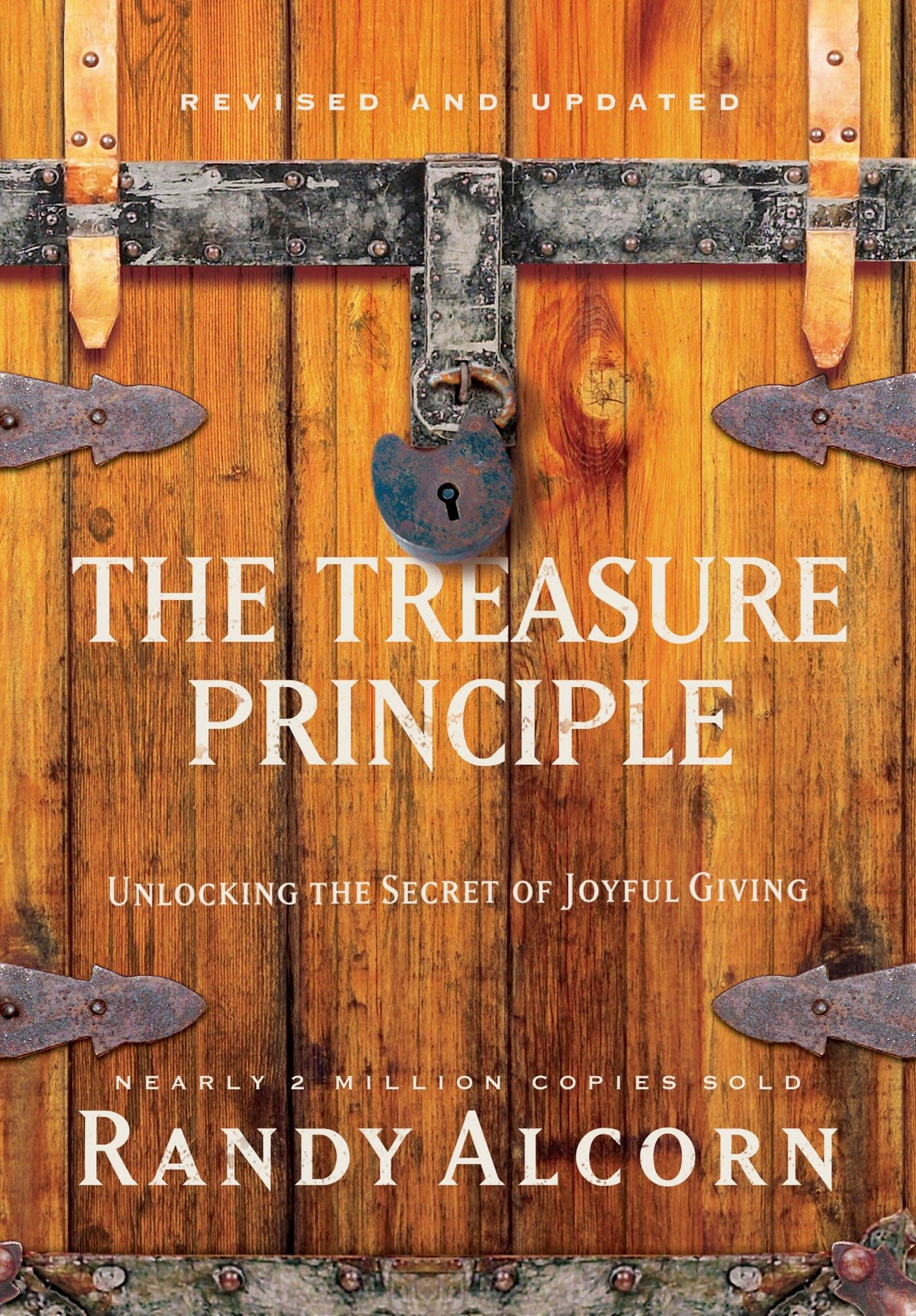 The Treasure Principle, Revised and Updated: Unlocking the Secret of Joyful Giving - 7789
