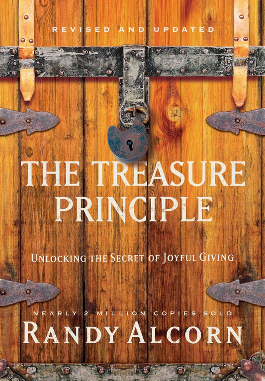 The Treasure Principle, Revised and Updated: Unlocking the Secret of Joyful Giving - 7789