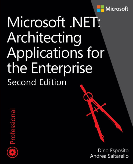 Microsoft .NET - Architecting Applications for the Enterprise (Developer Reference) - 358