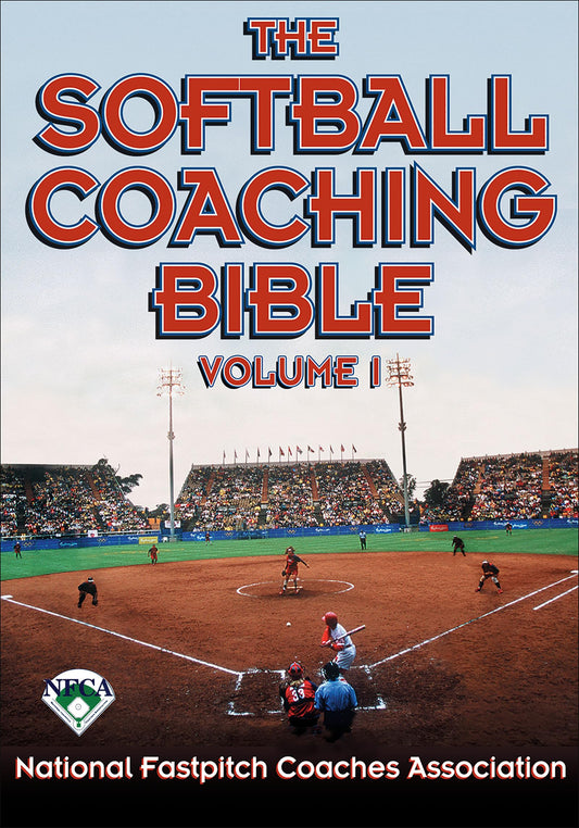 The Softball Coaching Bible, Volume I (The Coaching Bible) - 9869