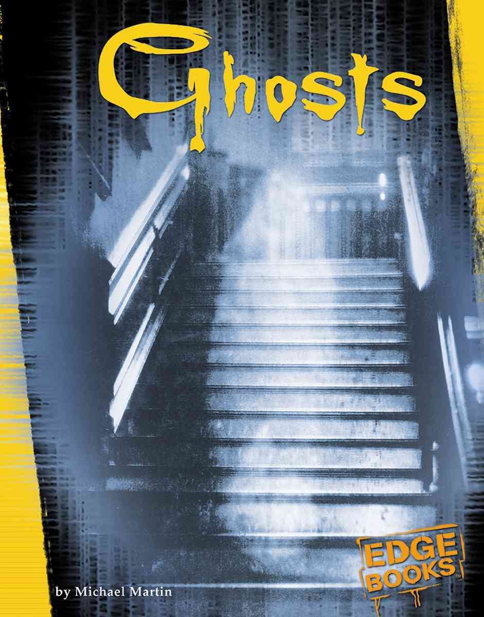 Ghosts (The Unexplained)