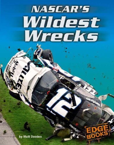 Nascar's Wildest Wrecks (Edge Books) - 5045