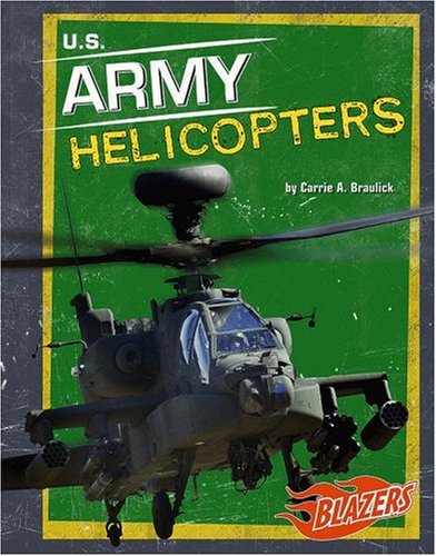 U.S. Army Helicopters (Blazers)