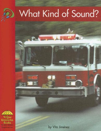 What Kind of Sound? (Yellow Umbrella Books)