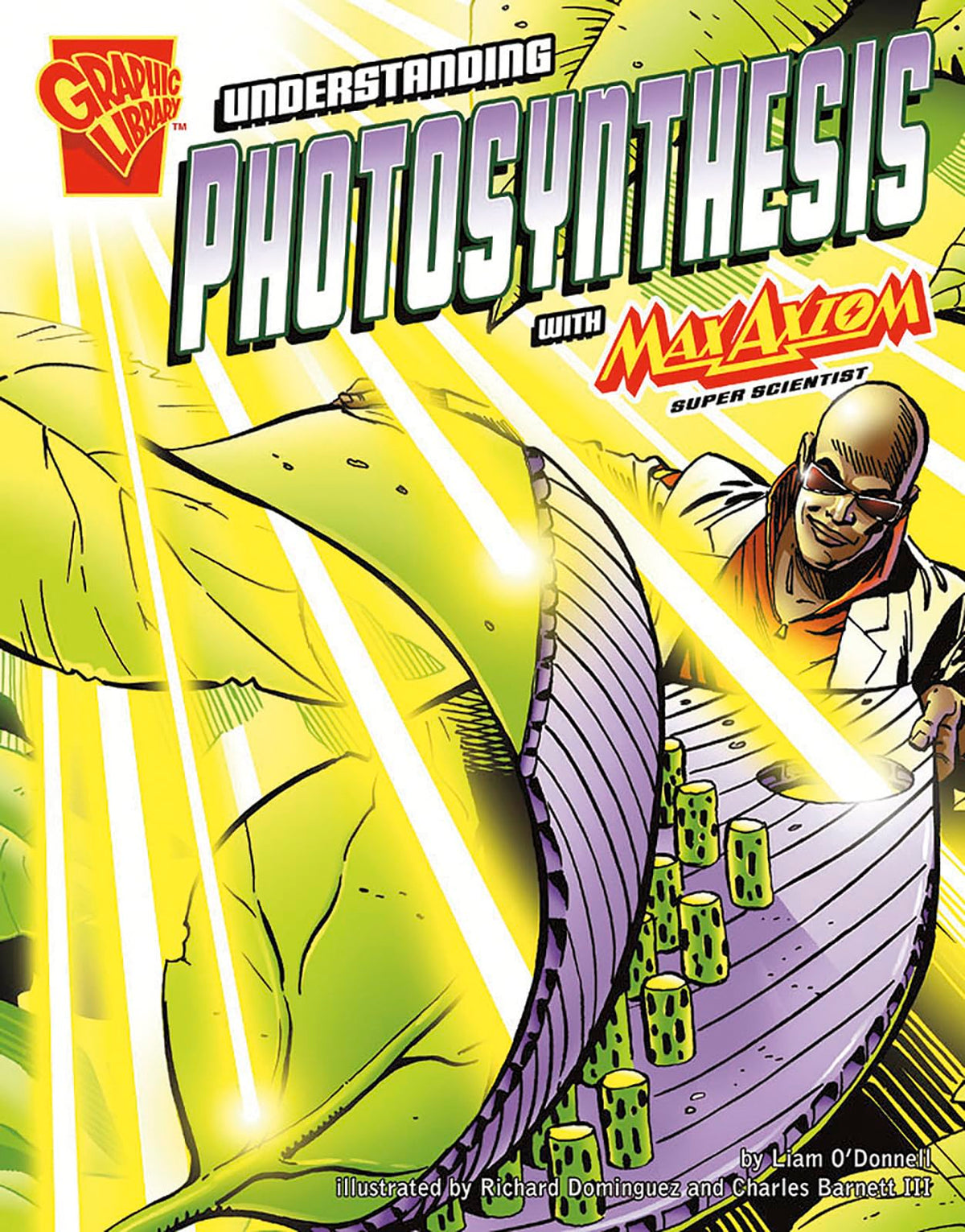 Understanding Photosynthesis with Max Axiom, Super Scientist (Graphic Science series)