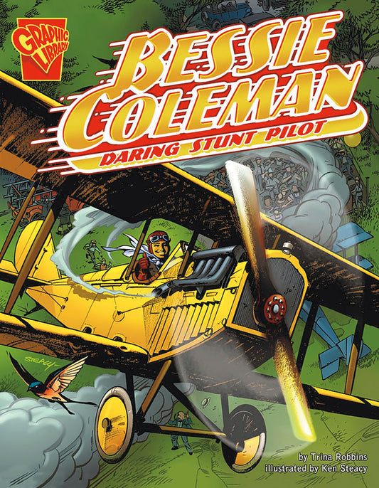 Bessie Coleman: Daring Stunt Pilot (Graphic Biographies) - 8928