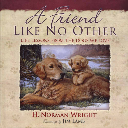 A FRIEND LIKE NO OTHER: LIFE LES