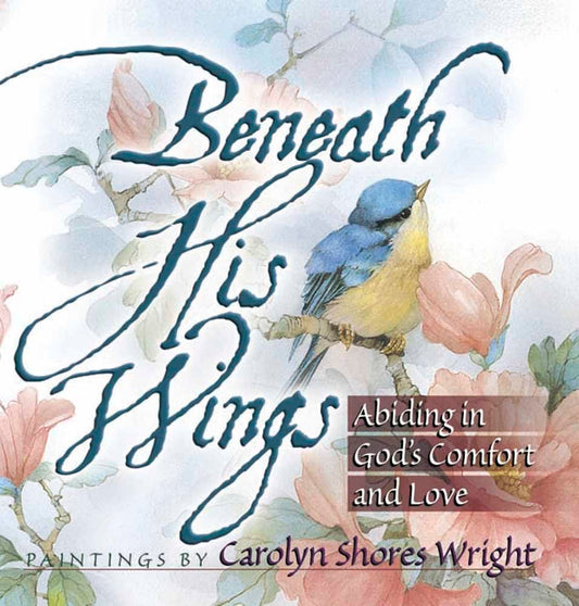 BENEATH HIS WINGS: ABIDING IN GO