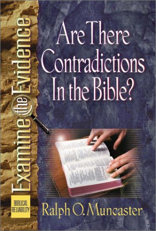 Are There Contradictions in the Bible? (Examine the Evidence Series)