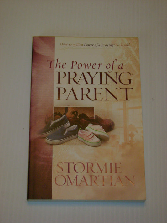 The Power of a Praying Parent - 7559