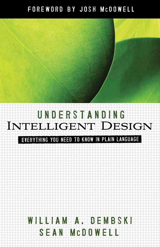 Understanding Intelligent Design: Everything You Need to Know in Plain Language (ConversantLife.com)