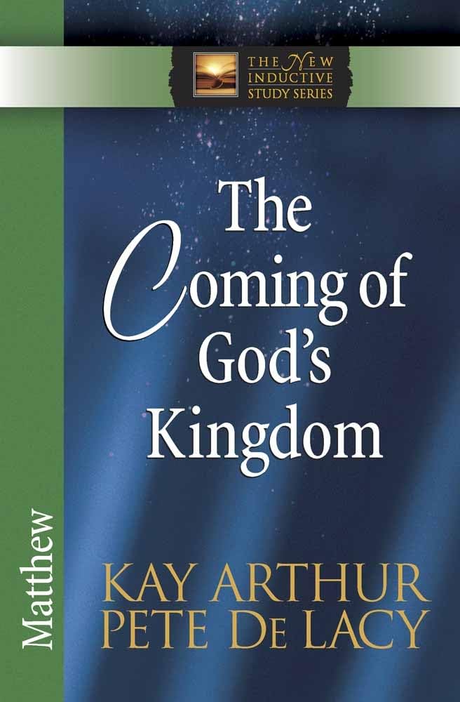 The Coming of God's Kingdom: Matthew (The New Inductive Study Series) - 9287