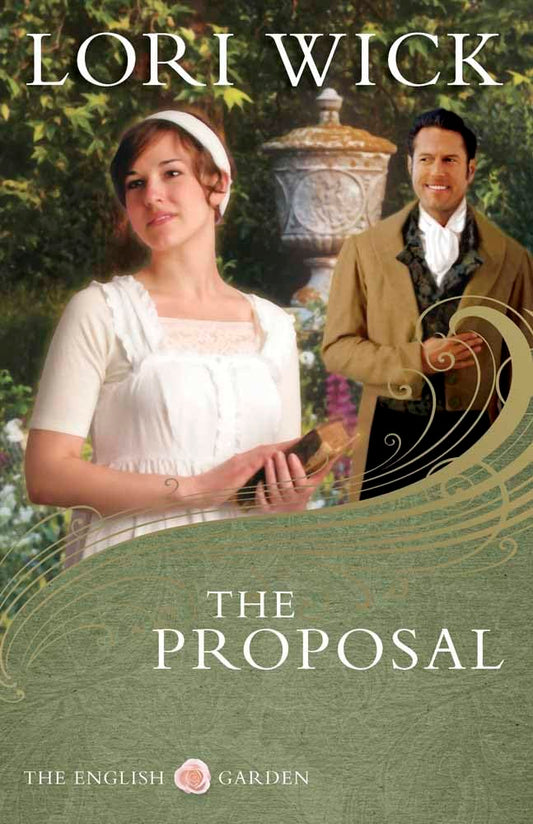 The Proposal (The English Garden Series #1)
