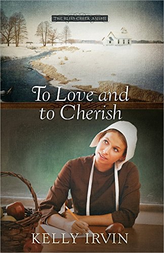 To Love and to Cherish (The Bliss Creek Amish)