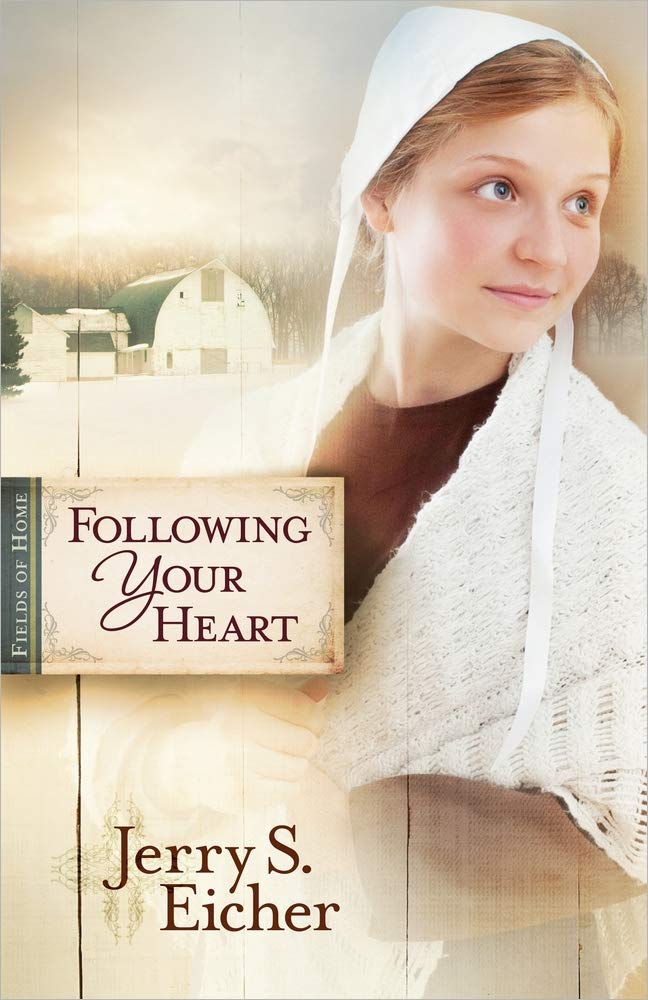 Following Your Heart (Volume 2) (Fields of Home) - 1792