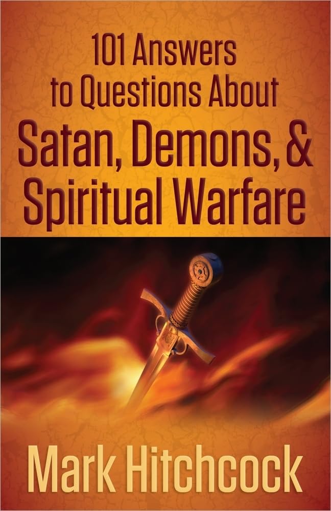 101 Answers to Questions About Satan, Demons, and Spiritual Warfare - 9412