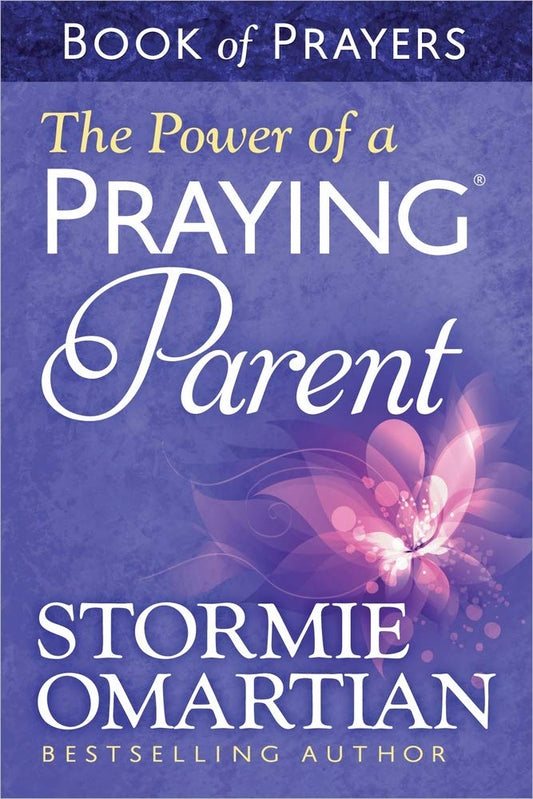 The Power of a Praying Parent Book of Prayers - 8443