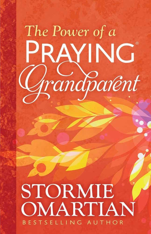 The Power of a Praying Grandparent - 7412