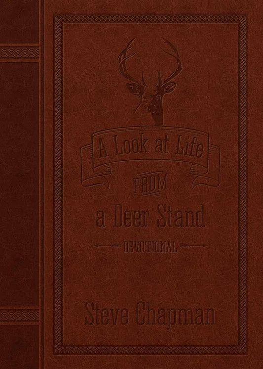 A Look at Life from a Deer Stand Devotional Easy Read Special Edition