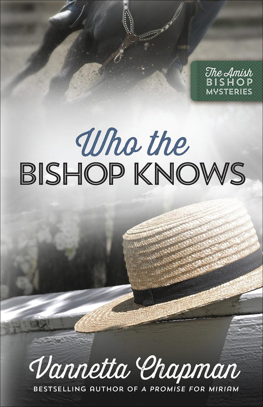 Who the Bishop Knows (Volume 3) (The Amish Bishop Mysteries) - 8033