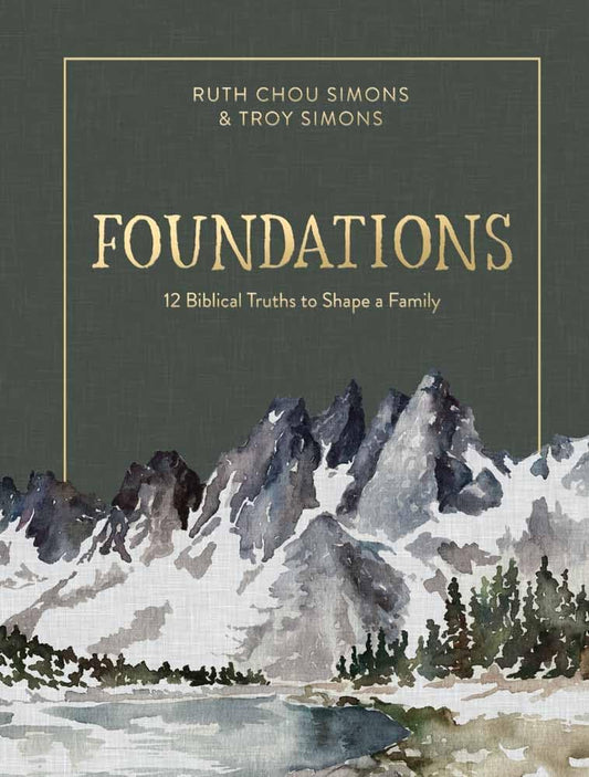 Foundations: 12 Biblical Truths to Shape a Family - 3627