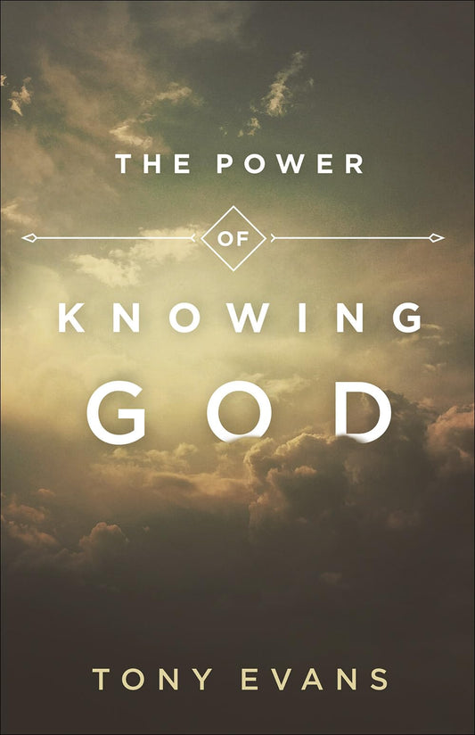 The Power of Knowing God - 1053