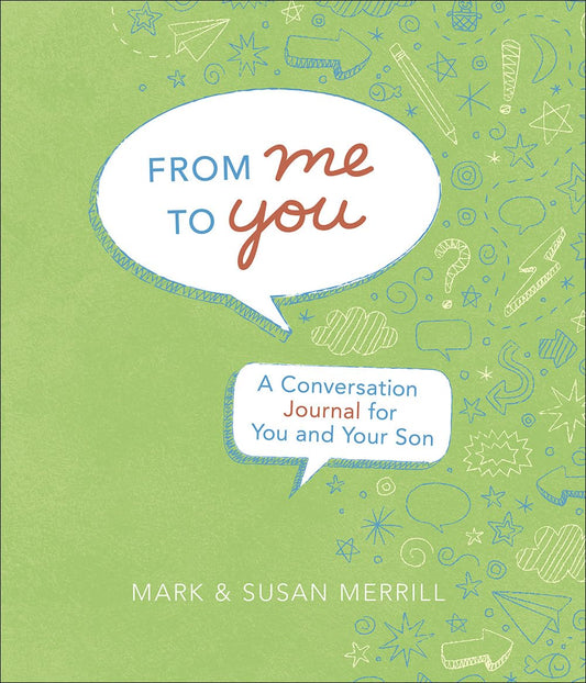 From Me to You (Son): A Conversation Journal for You and Your Son - 9409