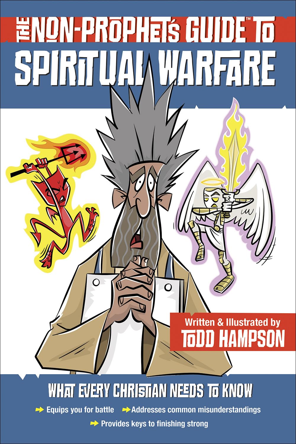 The Non-Prophet's Guide™ to Spiritual Warfare