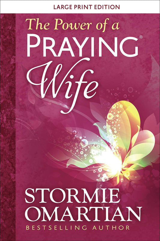 The Power of a Praying Wife Large Print - 6614
