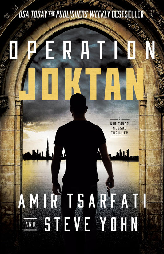 Operation Joktan (A Nir Tavor Mossad Thriller) - 6703