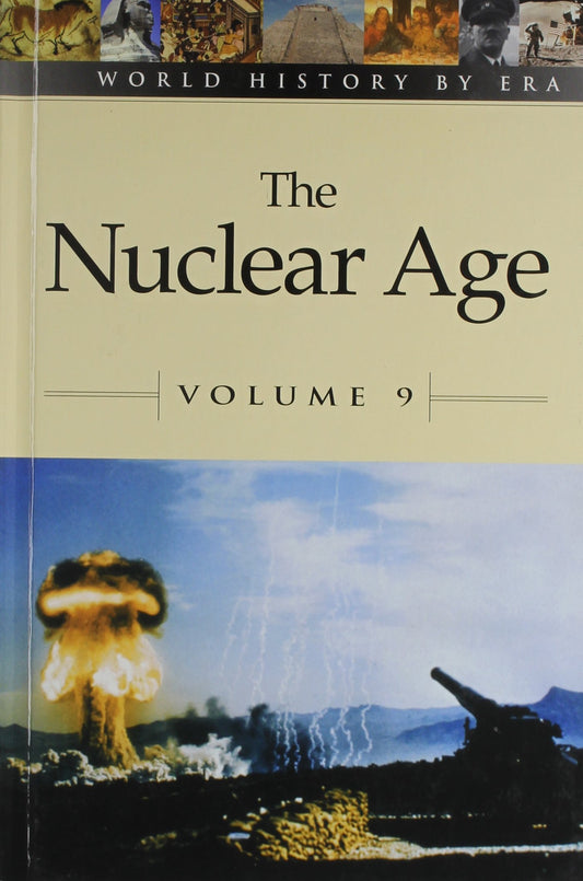 World History by Era - Vol. 9 The Nuclear Age (hardcover edition) - 5105