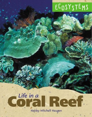 Ecosystems - Life in a Coral Reef