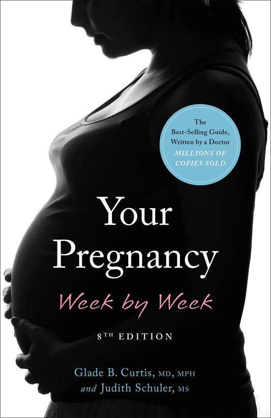 Your Pregnancy Week by Week (Your Pregnancy Series) - 387