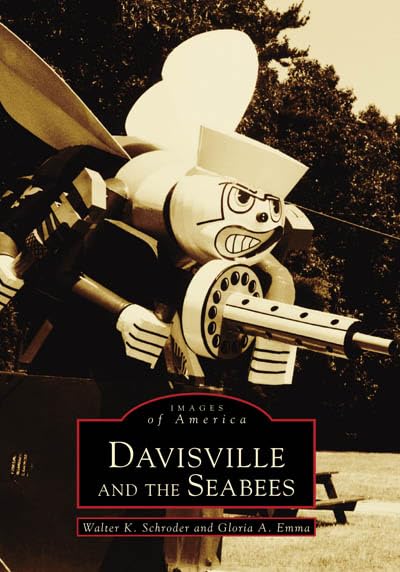 Davisville and the Seabees (Images of America: Rhode Island) - 4396