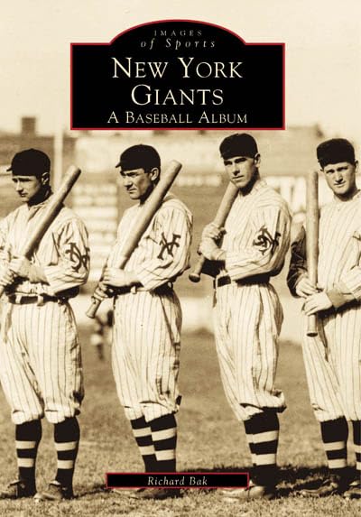New York Giants: A Baseball Album (Images of Sports)