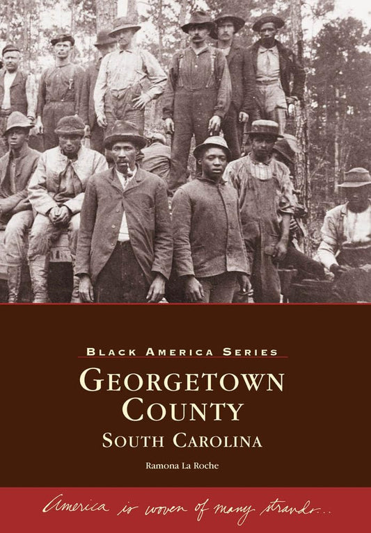 Georgetown County, South Carolina (Black America Series) - 4802