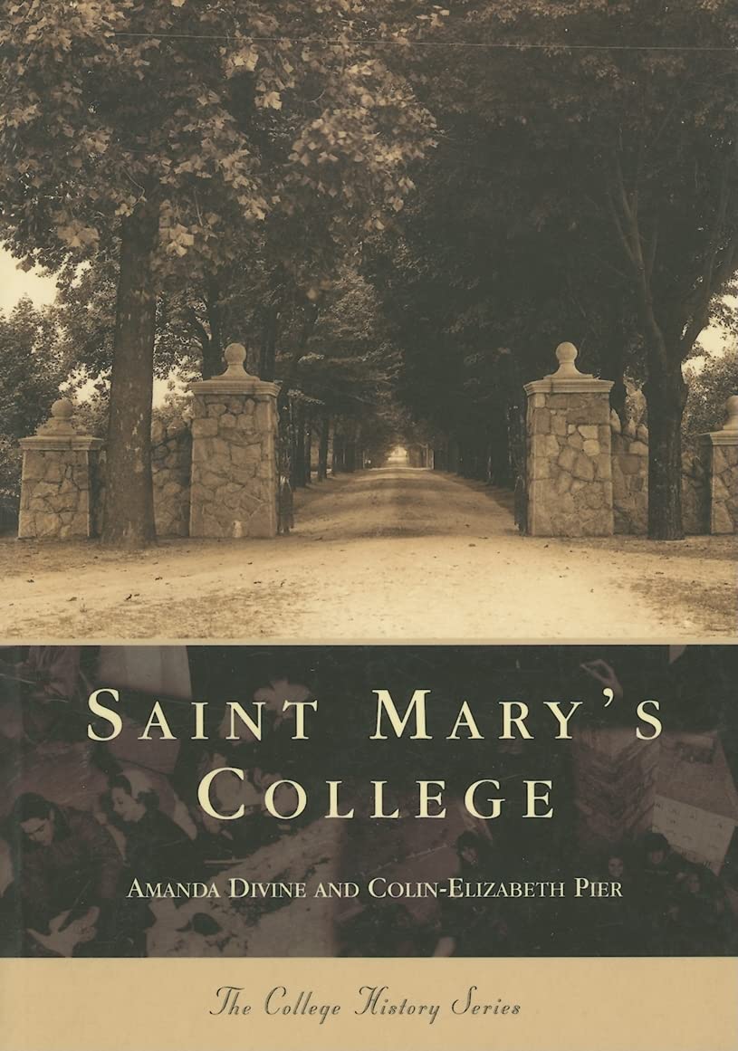 Saint Mary's College (IN) (College History Series)