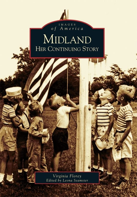 Midland: Her Continuing Story (MI) (Images of America)