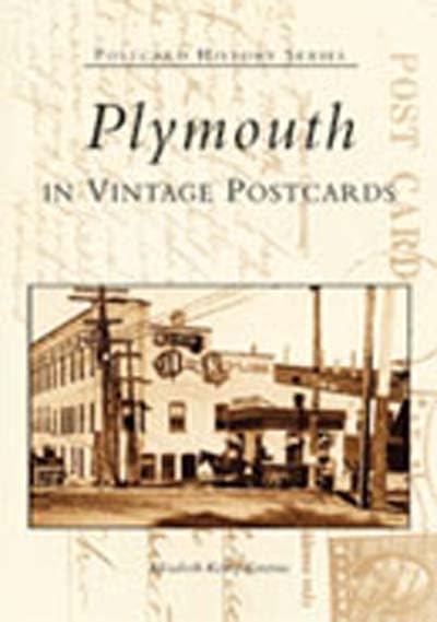Plymouth in Vintage Postcards (MI) (Postcard History Series) - 5638