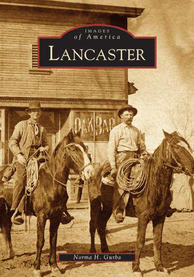 Lancaster (CA) (Images of America) - 6447