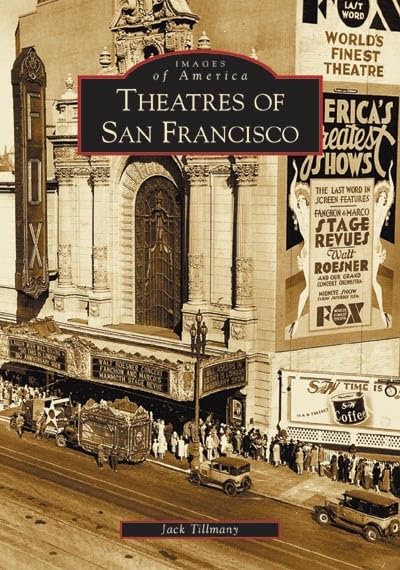 Theatres of San Francisco (CA) (Images of America)