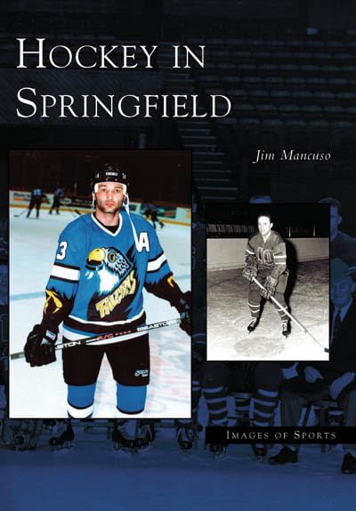 Hockey in Springfield (MA) (Images of Sports) - 7887