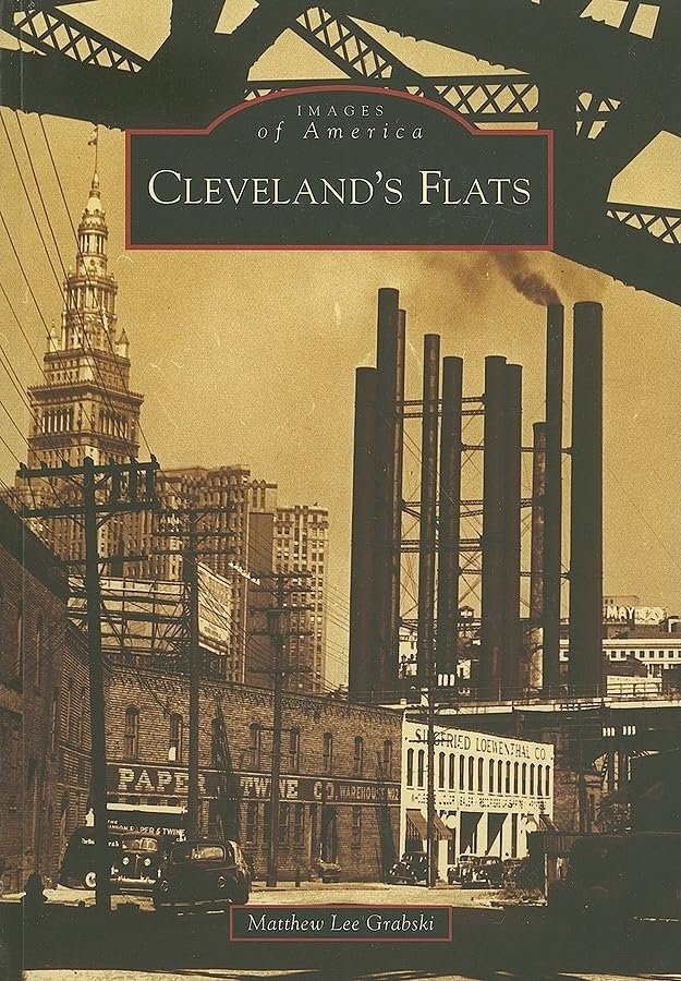 Cleveland's Flats (OH) (Images of America)